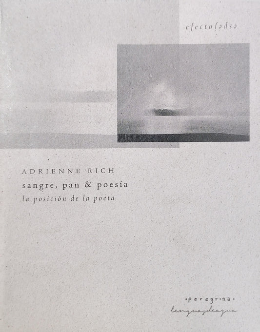 SANGRE, PAN Y POESÍA la posición de la poeta