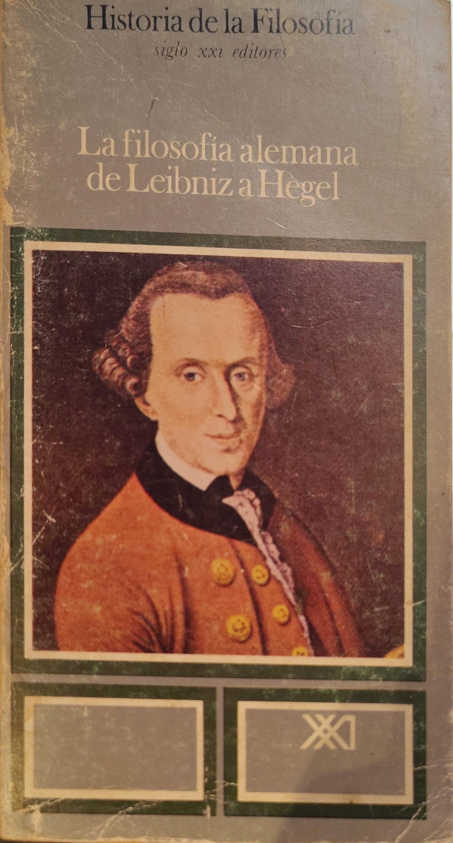 LA FILOSOFÍA ALEMANA DE LEIBNIZ A HEGEL