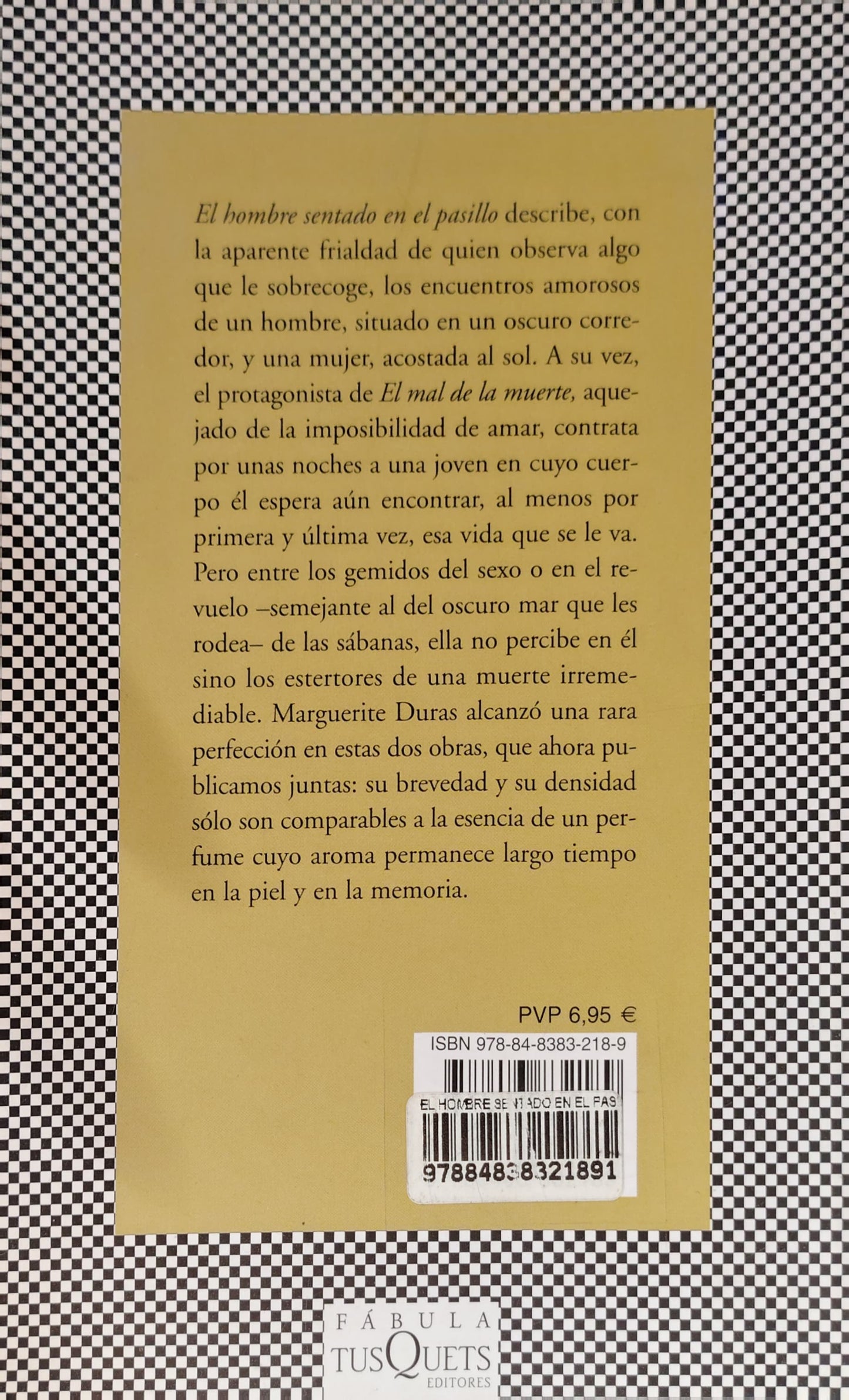 EL HOMBRE SENTADO EN EL PASILLO/EL MAL DE LA MUERTE