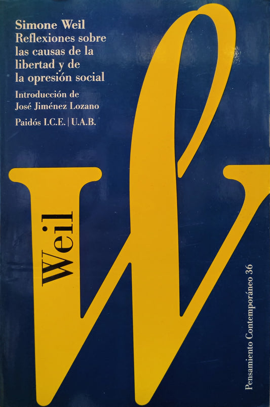 REFLEXIONES SOBRE LAS CAUSAS DE LA LIBERTAD Y DE LA OPRESIÓN SOCIAL