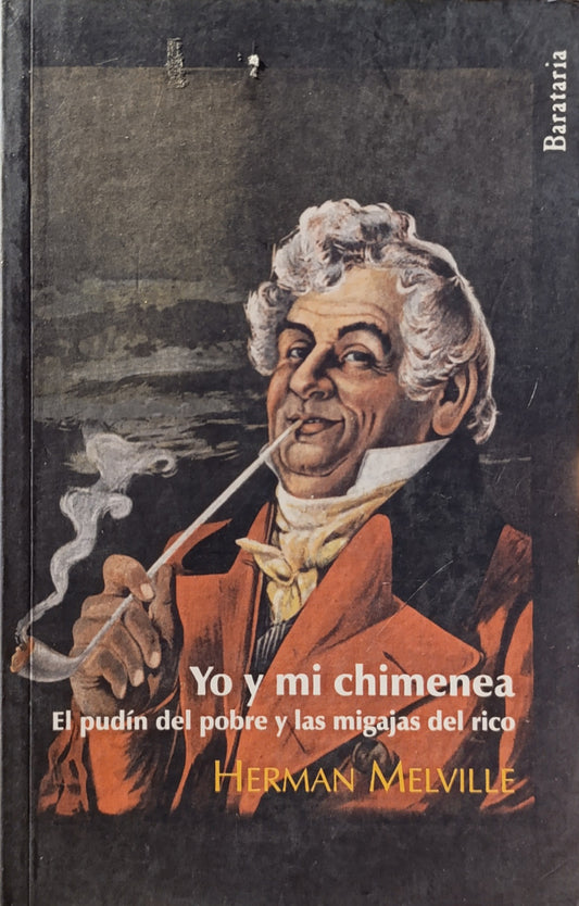 YO Y MI CHIMENEA EL PUDIN DEL POBRE Y LAS MIGAJAS DEL RICO