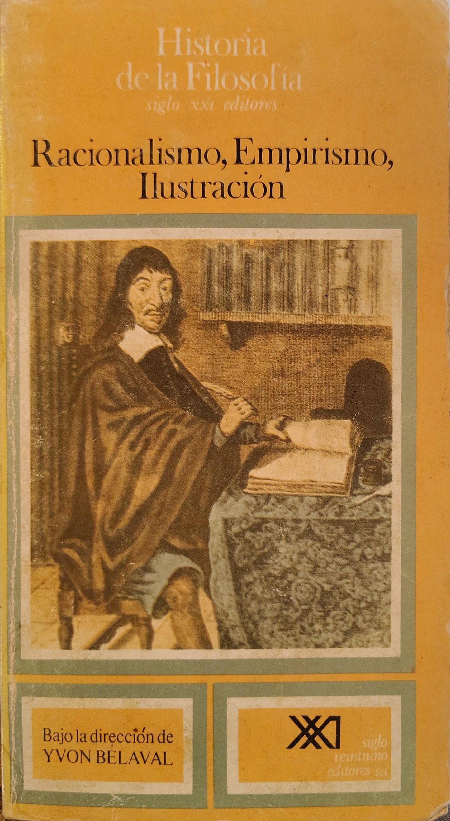 HISTORIA DE LA FILOSOFÍA RACIONALISMO EMPIRISMO ILUSTRACIÓN
