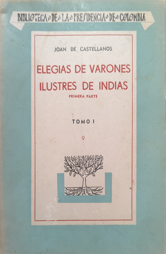 ELEGIAS DE VARONES ILUSTRES DE INDIAS (4 tomos)