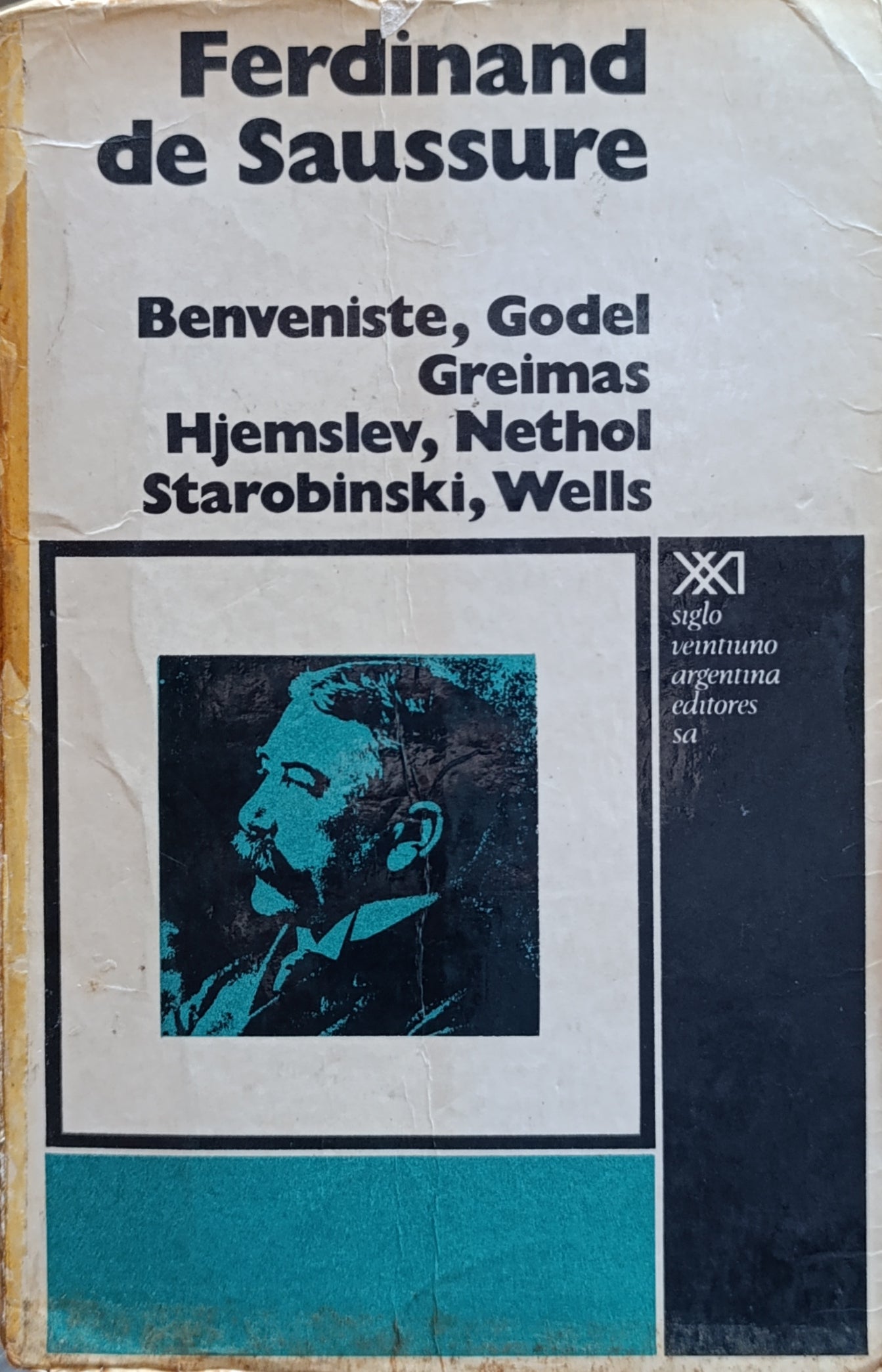 BENVENISTE, GODEL, GREIMAS/ FERDINAND DE SAUSSURE