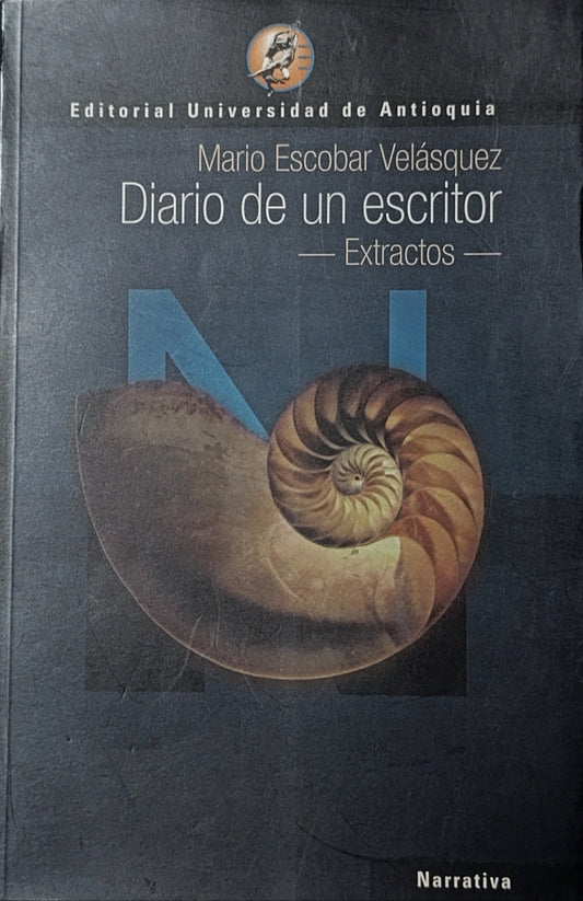 DIARIO DE UN ESCRITOR/ MARIO ESCOBAR VELASQUEZ