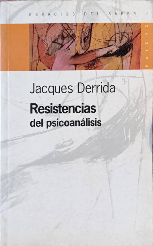 RESISTENCIAS DEL PSICOANALISIS