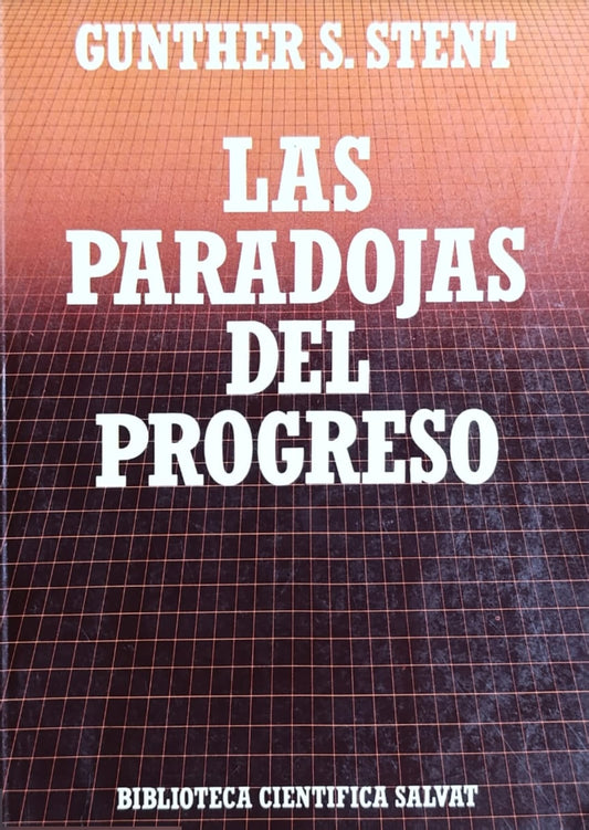 LAS PARADOJAS DEL PROGRESO