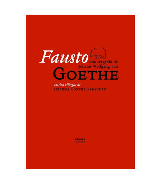 FAUSTO UNA TRAGEDIA EDICIÓN BILINGÜE
