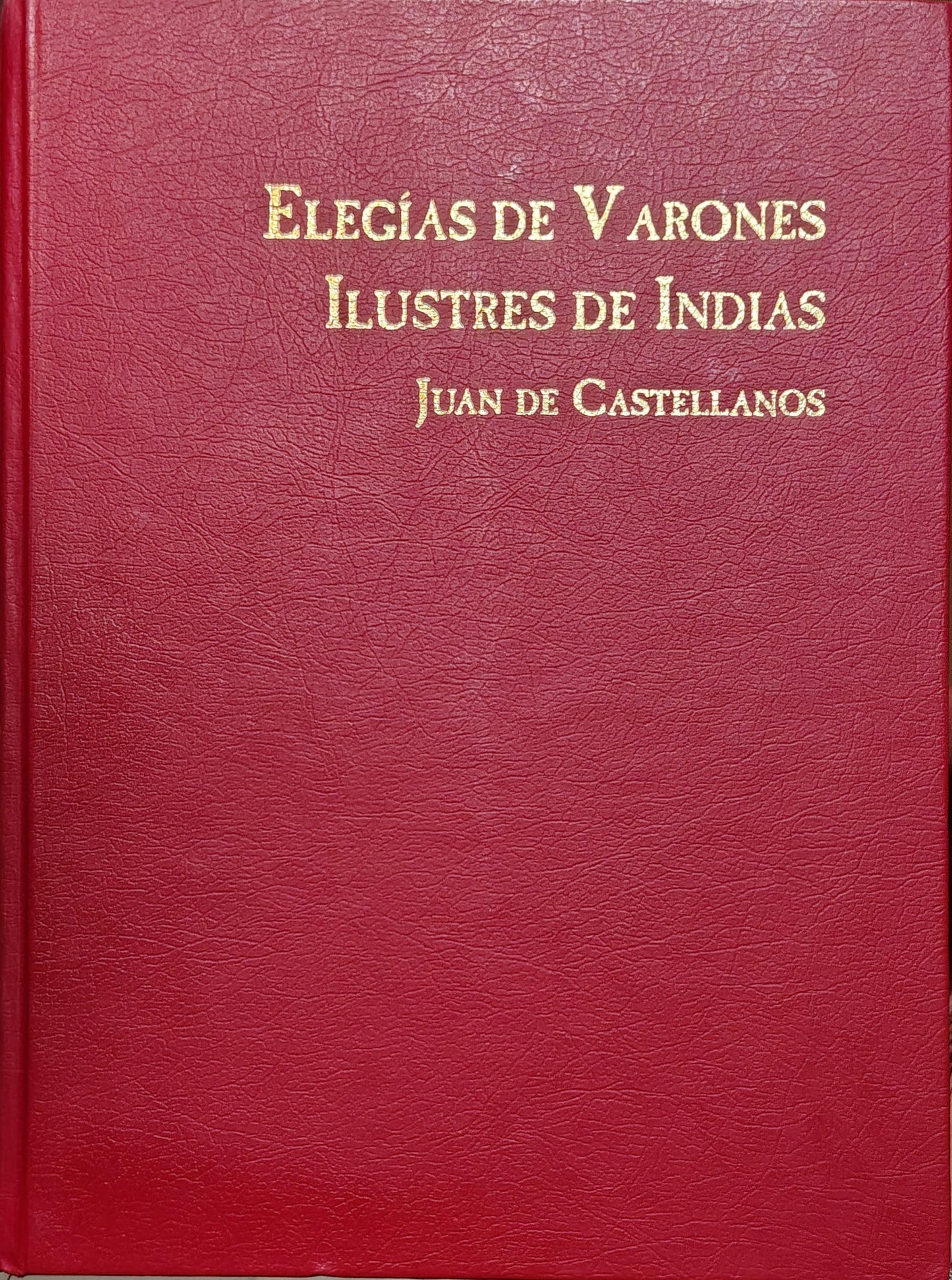 ELEGIAS DE VARONES ILUSTRES DE INDIAS