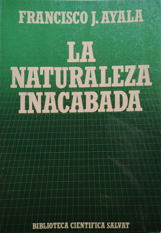 LA NATURALEZA INACABADA
