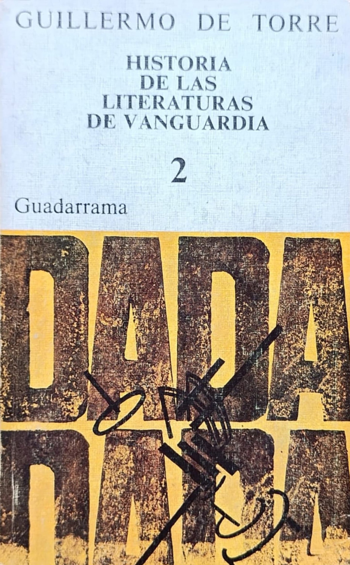 HISTORIA DE LAS LITERATURAS DE VANGUARDIA (3 tomos)