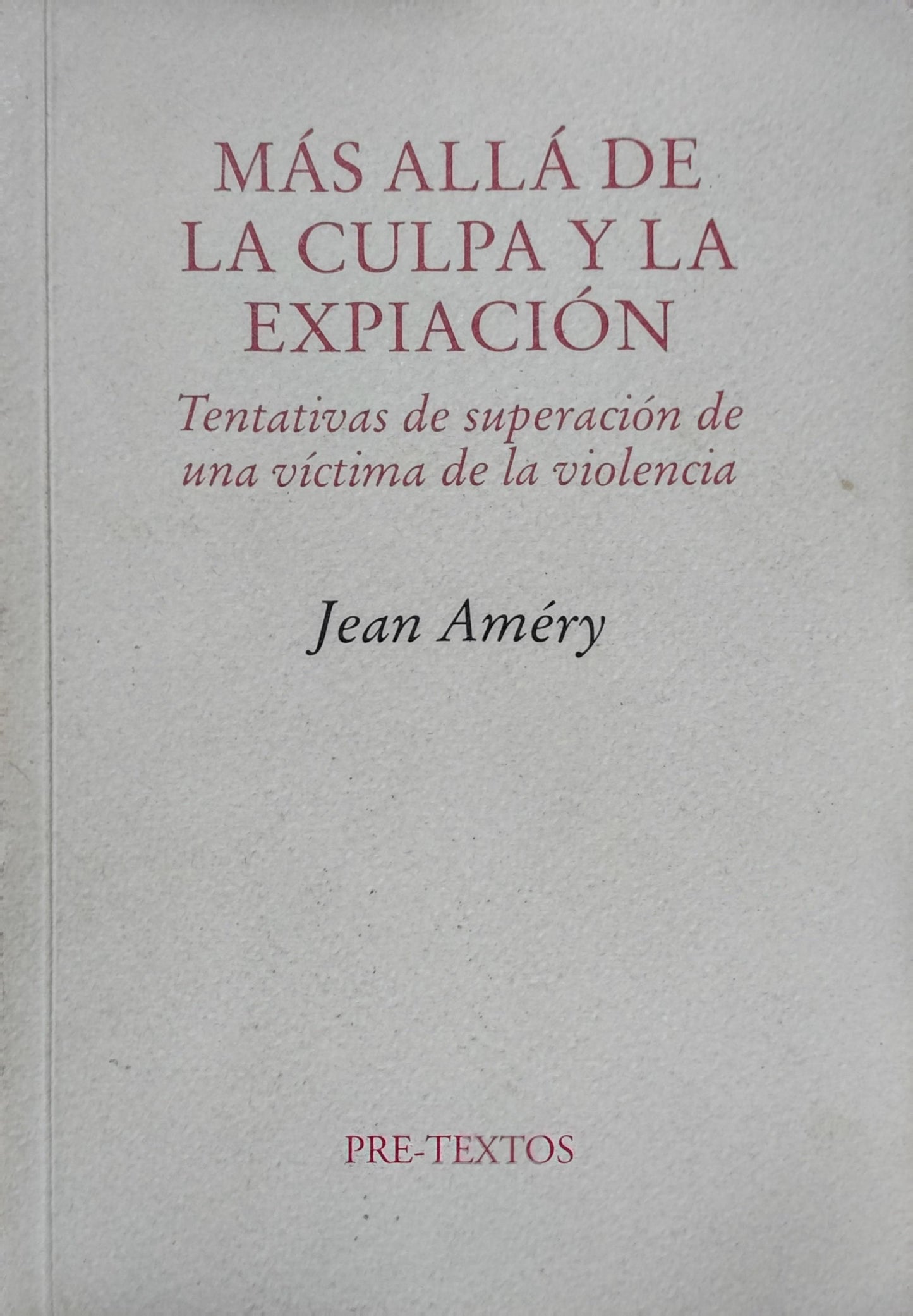 MAS ALLA DE LA CULPA Y LA EXPIACION