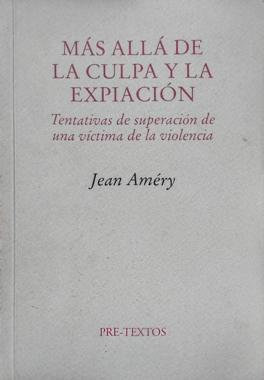 MAS ALLA DE LA CULPA Y LA EXPIACION