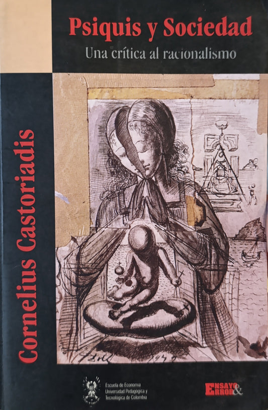PSIQUIS Y SOCIEDAD/ CORNELIUS CASTRORIADIS