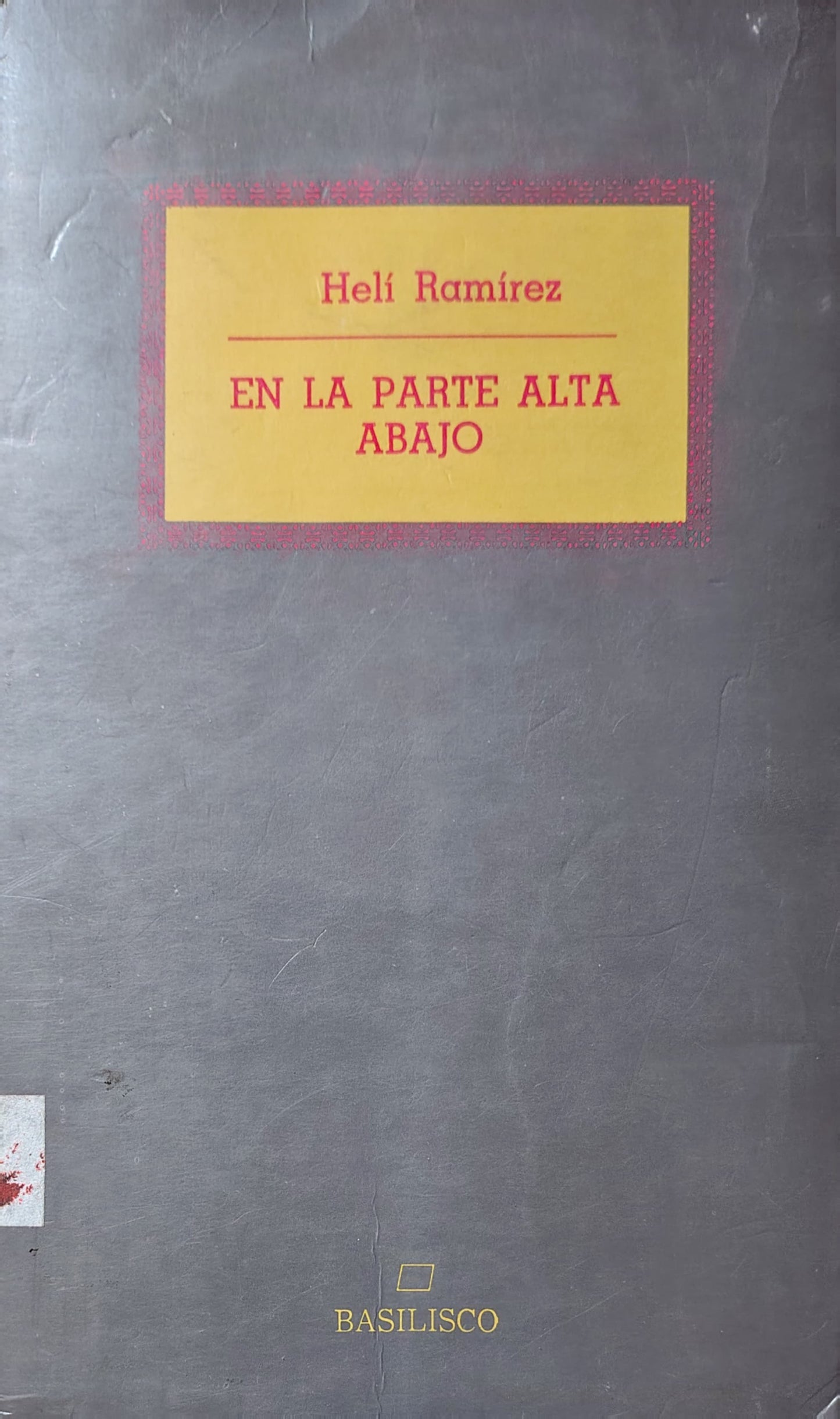 EN LA PARTE ALTA ABAJO