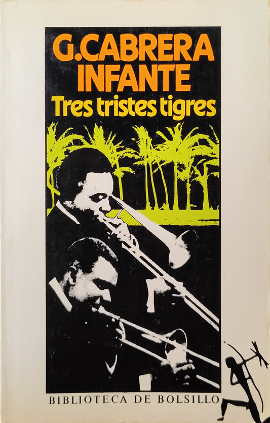 TRES TRISTES TIGRES