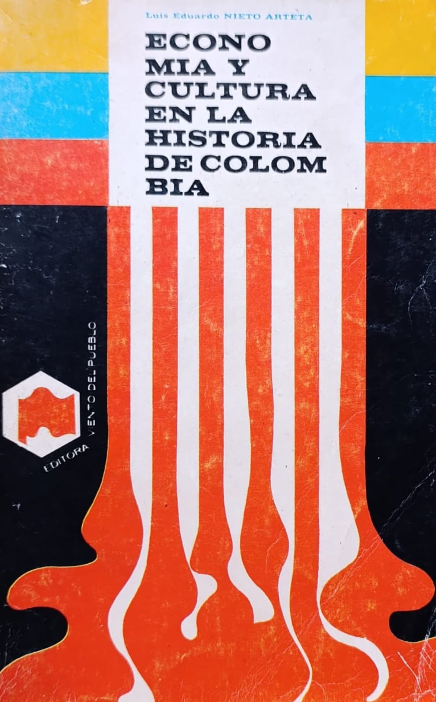 ECONOMÍA Y CULTURA EN LA HISTORIA DE COLOMBIA
