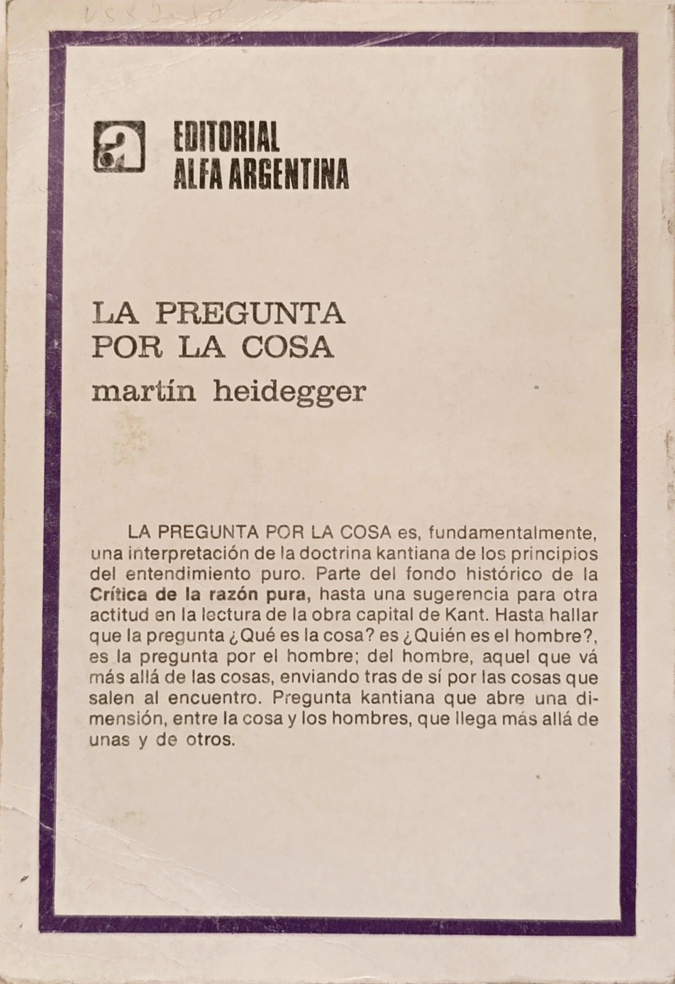 LA PREGUNTA POR LA COSA/ MARTIN HEIDEGGER