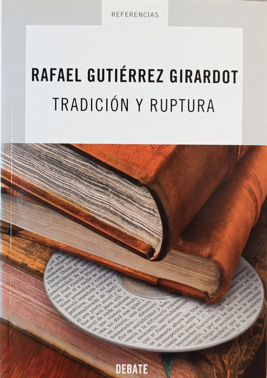 TRADICION Y RUPTURA