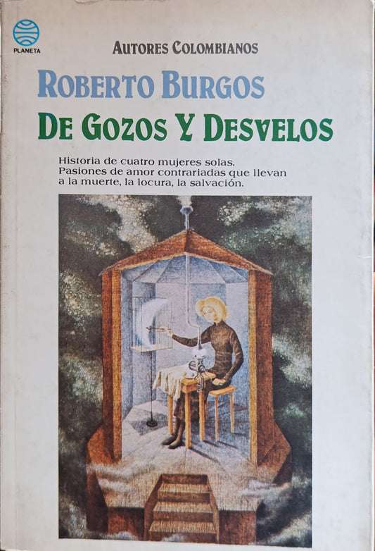 DE GOZOS Y DESVELOS