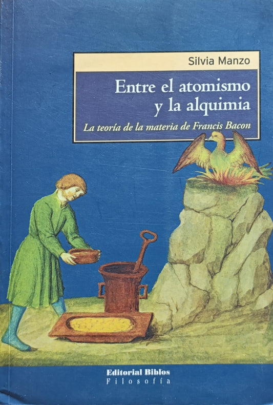 ENTRE EL ATOMISMO Y LA ALQUIMIA