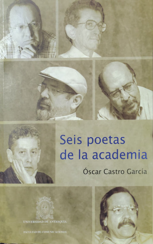 SEIS POETAS DE LA ACADEMIA
