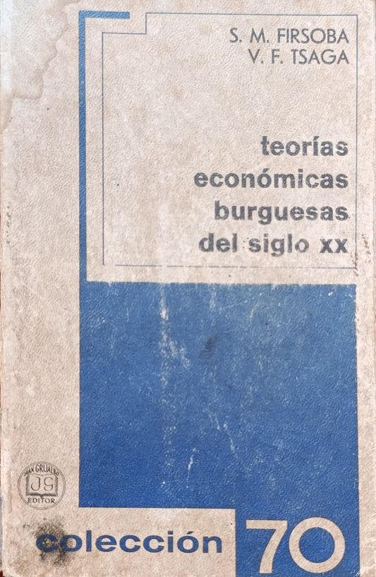 TEORÍAS ECONÓMICAS BURGUESAS DEL SIGLO XX