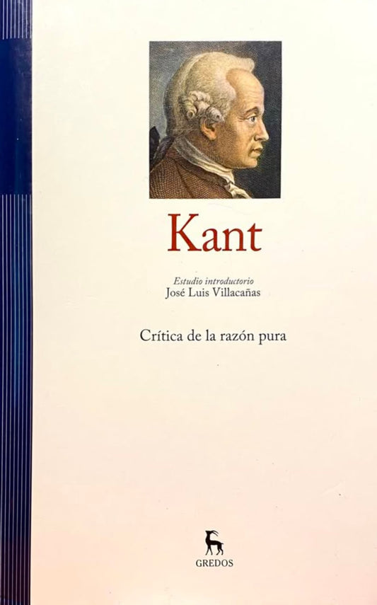 KANT (tomo 1): CRÍTICA DE LA RAZÓN PURA