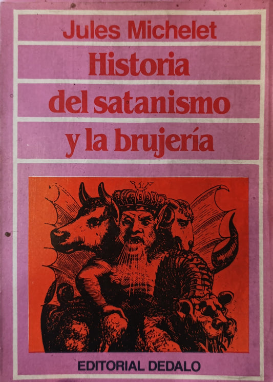 HISTORIA DEL SATANISMO Y LA BRUJERÍA
