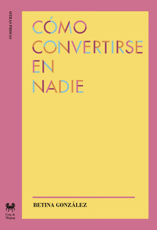 CÓMO CONVERTIRSE EN NADIE