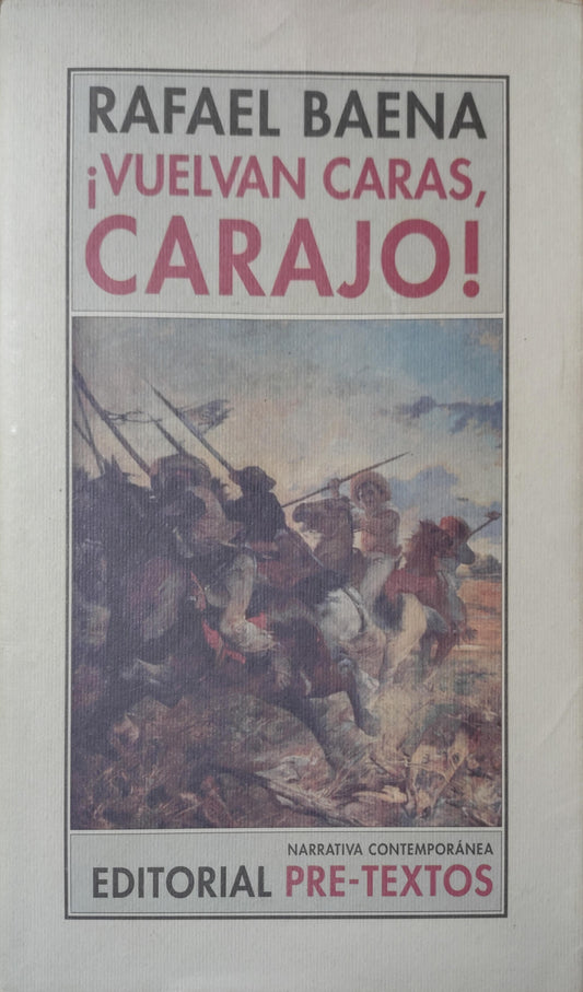 ¡VUELVAN CARAS, CARAJO!