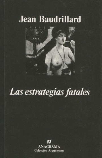 LAS ESTRATEGIAS FATALES