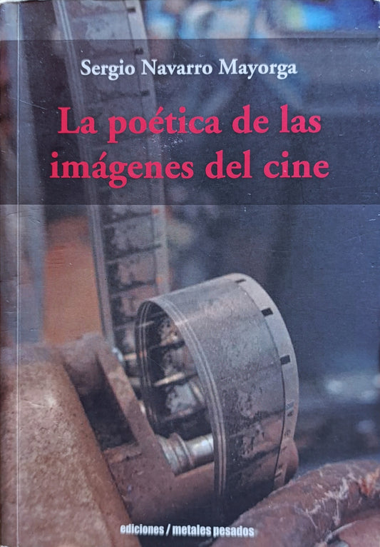 LA POETICA DE LAS IMAGENES DEL CINE