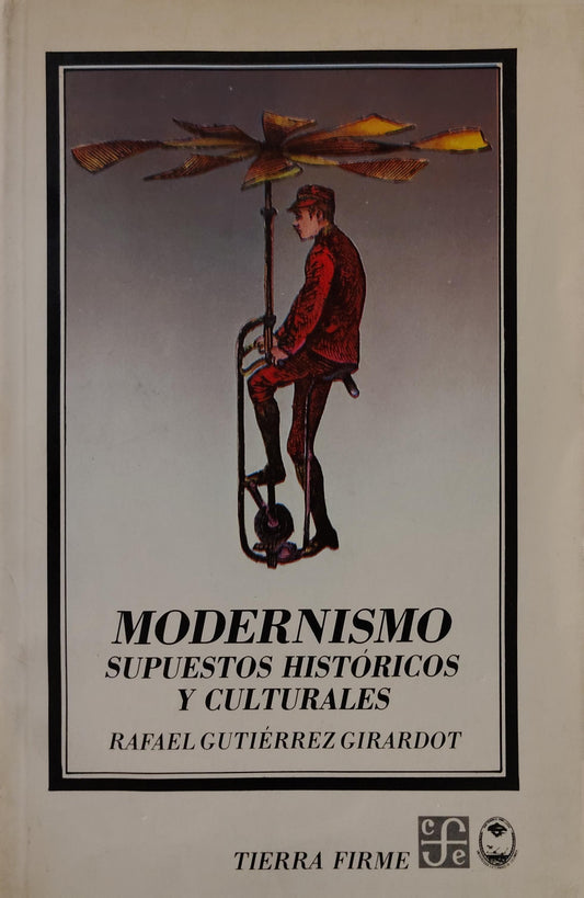 MODERNISMO supuestos históricos y culturales