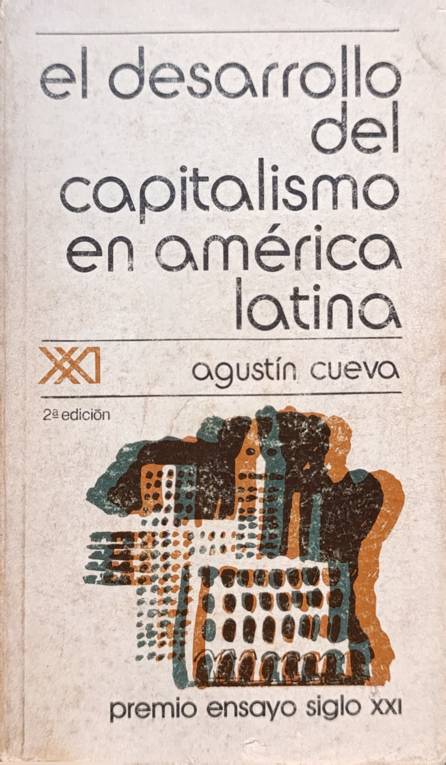 EL DESARROLLO DEL CAPITALISMO EN AMERICA LATINA