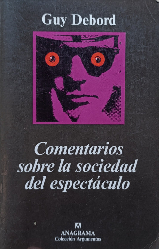 COMENTARIOS SOBRE LA SOCIEDAD DEL ESPECTACULO