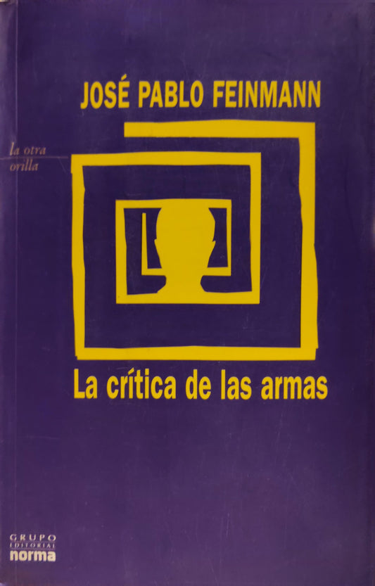 LA CRÍTICA DE LAS ARMAS
