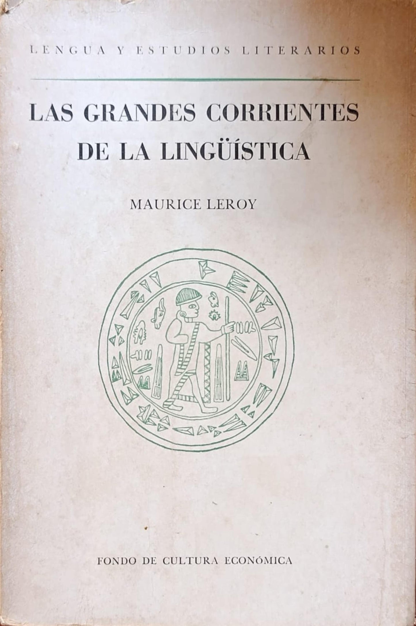 LAS GRANDES CORRIENTES DE LA LINGÜÍSTICA