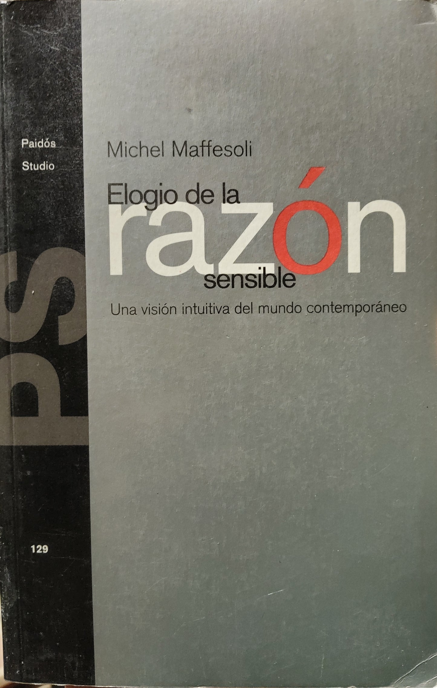 ELOGIO DE LA RAZÓN SENSIBLE