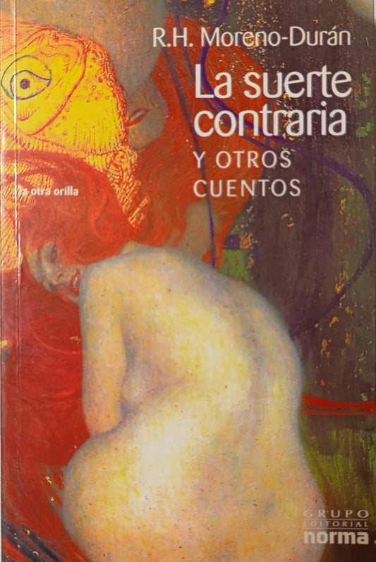 LA SUERTE CONTRARIA Y