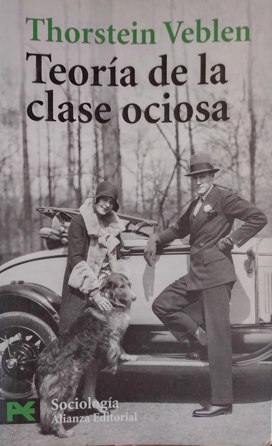 TEORÍA DE LA CLASE OCIOSA