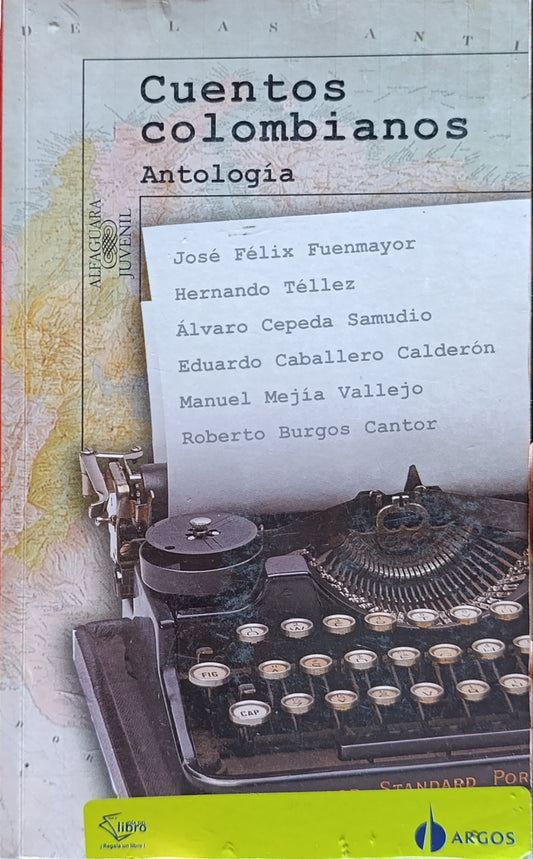 CUENTOS COLOMBIANOS antología