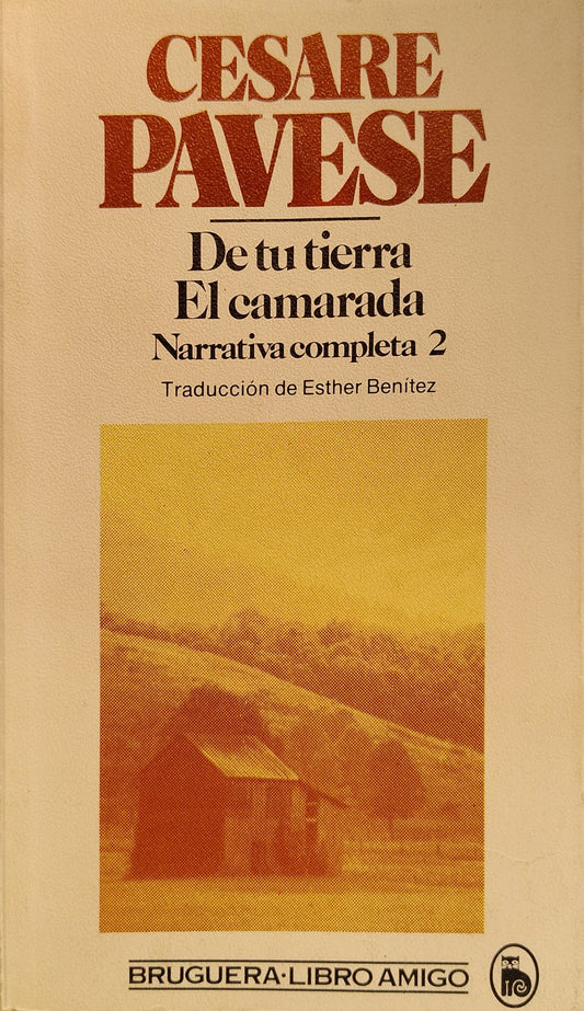 DE TU TIERRA/EL CAMARADA narrativa completa 2