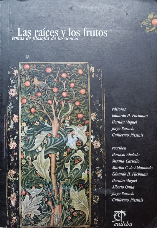 LAS RAÍCES Y LOS FRUTOS