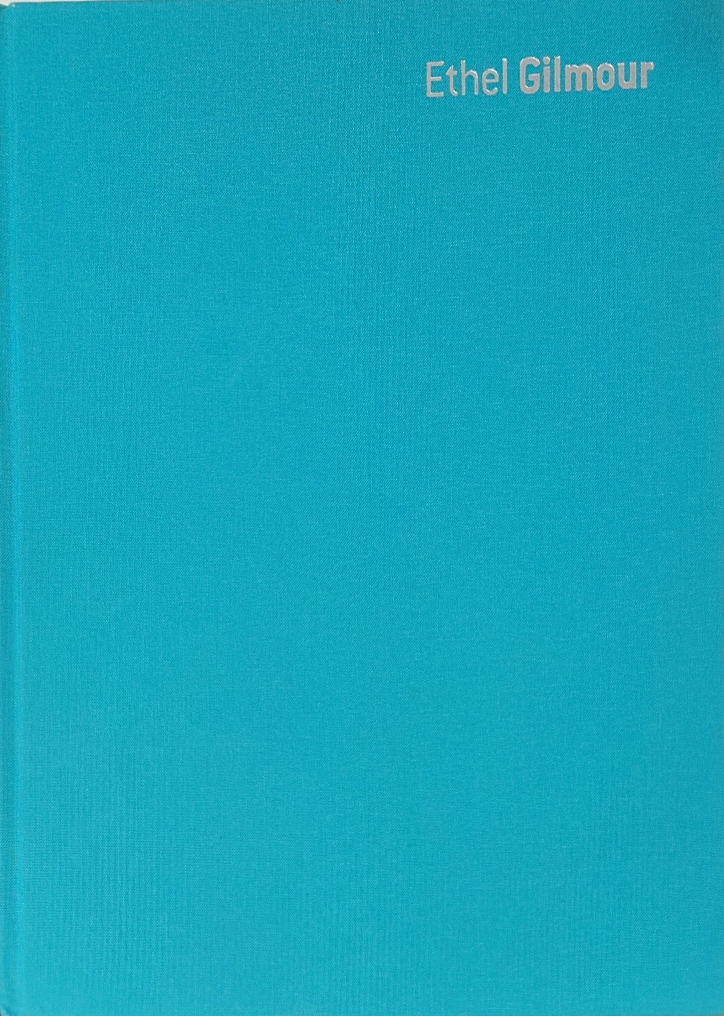 ETHEL GILMOUR