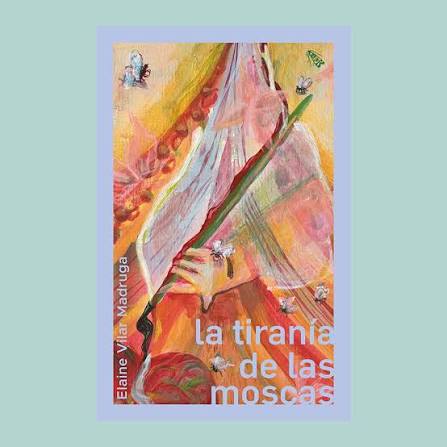 La tiranía de las moscas