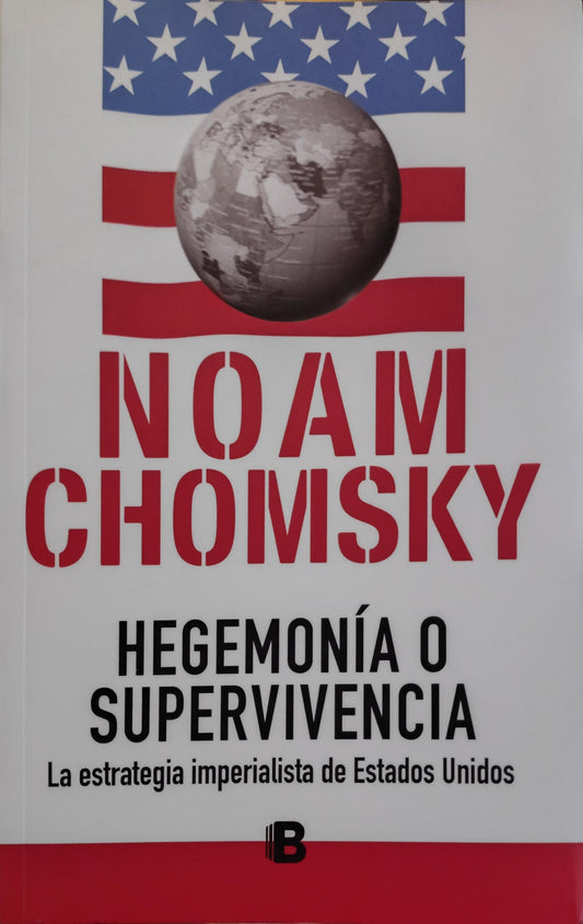 HEGEMONÍA O SUPERVIVENCIA