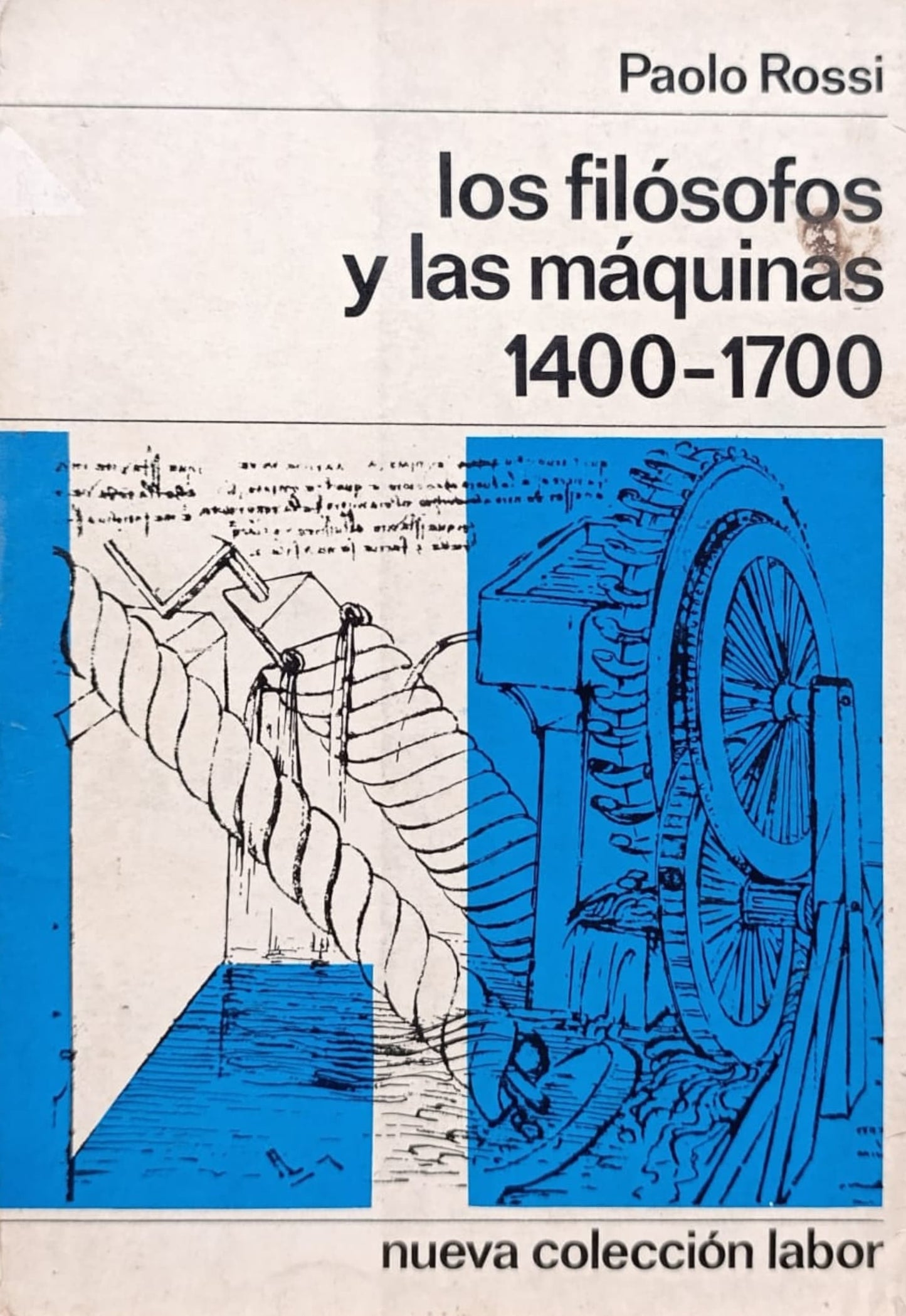 LOS FILOSOFOS Y LAS MAQUINAS 1400-1700