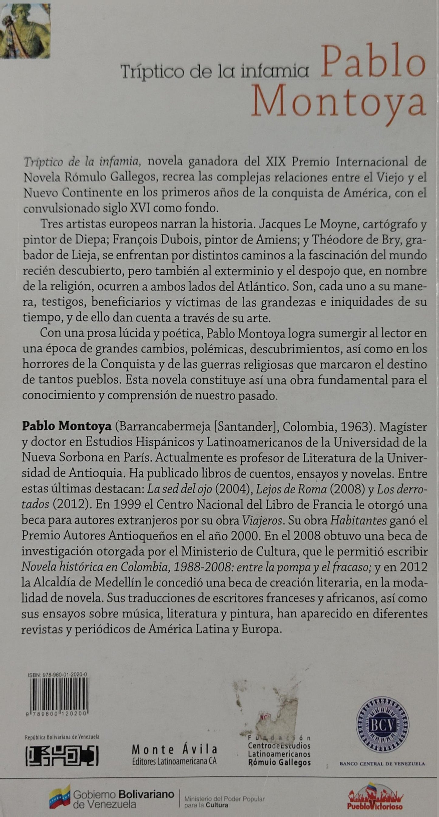 TRÍPTICO DE LA INFAMIA edición premio internacional de Novela Rómulo Gallegos