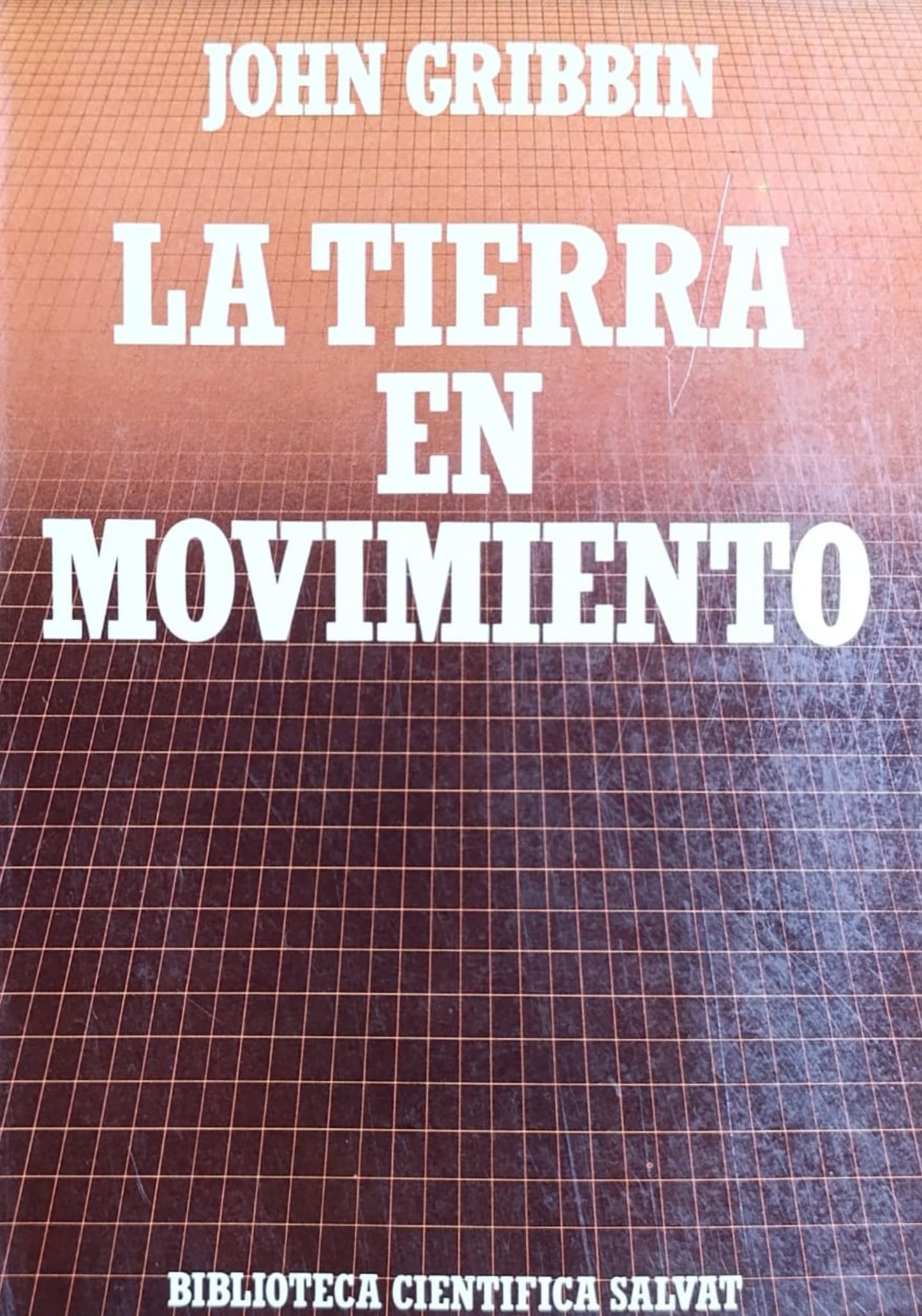LA TIERRA EN MOVIMIENTO